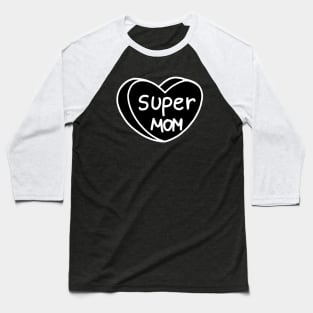 Super Mom Baseball T-Shirt